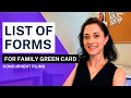 LIST OF FORMS FOR FAMILY GREEN CARD | Concurrent Filing | Spouse Green Card | Parent Green Card