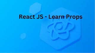 React Tutorial #12 Props