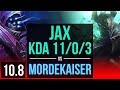 JAX vs MORDEKAISER (TOP) | KDA 11/0/3, Legendary | KR Grandmaster | v10.8