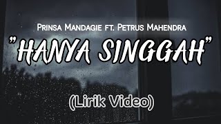 Prinsa Mandagie ft. Petrus Mahendra - Hanya Singgah (Lirik Video) Cover