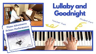 Lullaby and Goodnight 🎹 with Teacher Duet [PLAY-ALONG] (Piano Adventures Primer Performance)