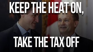 Keep the heat on, take the tax off