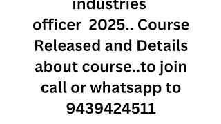 opsc Assistant Industries Officer 2025..Course Released..