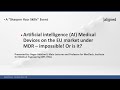 Artificial intelligence (AI) Medical Devices on the EU market under MDR – impossible! Or is it?