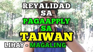 REYALIDAD SA PAGAAPPLY SA TAIWAN|PegzTV