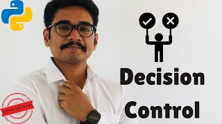 Python Skill Series | Decision Control | Google Colab