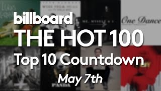 Official Billboard Hot 100 Top 10 May 7th 2016 Countdown