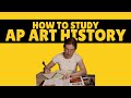 How To Study AP Art History | That Art History Girl