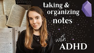 Taking & Organizing Notes for Students with ADHD