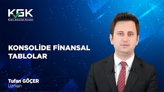 Konsolide Finansal Tablolar