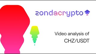 CHZUSDT analysis on zondacrypto exchange | Trade More Effectively - 15/05/2024