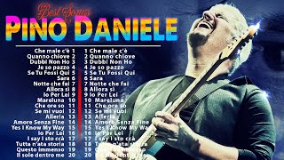 Le più belle canzoni di Pino Daniele 🎵 Pino Daniele Greatest Hits 🎵 Pino Daniele Album Completo