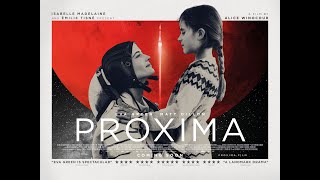 PROXIMA - ON DVD, BLU-RAY \u0026 DIGITAL NOW