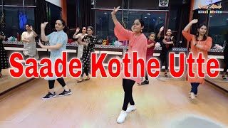 Saade Kothe Utte | Easy Punjabi Dance Steps | Step2Step Dance Studio 9888137158