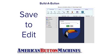 Save to Edit - Build-a-Button Button Maker Software - American Button Machines
