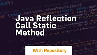 java reflection call static method