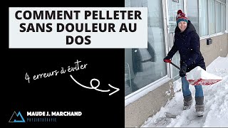 Comment pelleter sans douleur au dos