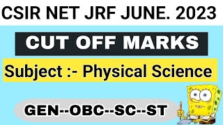 CSIR NET JRF JUNE 2023 | CUT OFF MARKS of Physical Science | cut off marks