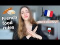 What You Should NOT Do When Eating In France + Food Rules in France (From a French Nutritionist!)