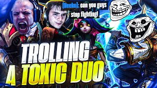 TROLLING A TOXIC DUO IN LEAGUE OF LEGENDS!