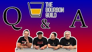 Question & Answer Time! | The Bourbon Guild