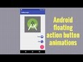 Android floating action button animations