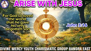 He gave his only begotten son | John 3:16 | Arise With Jesus | (2nd Jan 2025)