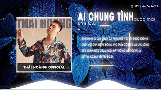 AI CHUNG TÌNH ĐƯỢC MÃI FULL | DUNGHOANGPHAM | THÁI HOÀNG REMIX 2022 | Bình minh ơi dậy chưa...