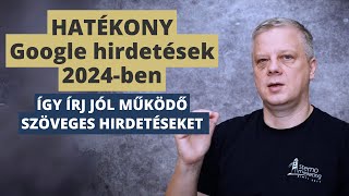 Így írj hatékony Google szöveges hirdetéseket 2024-ben