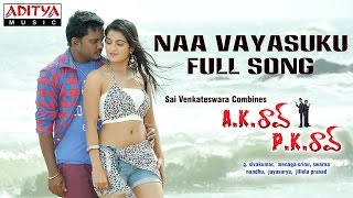 Naa Vayasuku Full Song II Ak Rao Pk Rao Movie II Dhana Raj, Tagubothu Ramesh