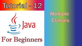 Java Tutorial -12 (JavaFX / GUI) Multiple Classes