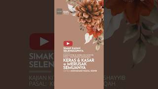 KERAS \u0026 KASAR = MURASAK SEGALANYA | Ustadz Muhammad Nuzul Dzikri, Lc#dakwah #ustadsunnah #sunnah