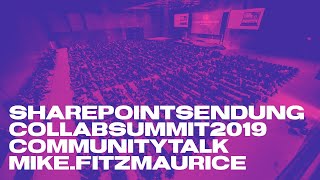 ECS 2019 - Community Talk with Mike Fitzmaurice - WEBCON