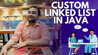 Create a Custom Linked List in Java FAST