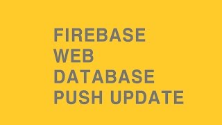 firebase web 3 : database write ( push update )
