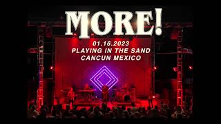 MORE! (2023) Live at Playing in the Sand | Full Album | Rock | Live Concert