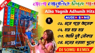 Best Of Alka Yagnik Top Hit Adhunik Song Mix/Best Bengali Adhunik Song Humming Mix/Dj Somu Remix