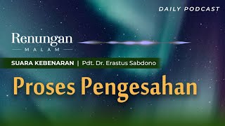 RENUNGAN MALAM | Proses Pengesahan