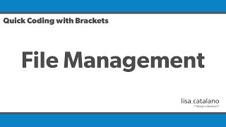 Quick Coding with Brackets - File Management