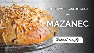 Nejlepší velikonoční mazanec recept naší babičky: Vláčný a nadýchaný