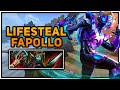 Full Lifesteal Fapollo Build Is Insane!