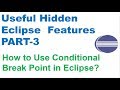 Useful Hidden Eclipse Features_PART 3|| How to Use Conditional Break Point in Eclipse ?
