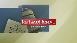 İqtisadi icmal (2 dekabr - 8 dekabr 2024-cü il).