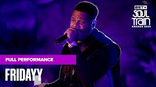 Fridayy Wastes No Time And Performs "When It Comes To You"  | Soul Train Awards '23