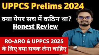 क्या पेपर सच में कठिन था या बस ये अफवाह है !! UPPCS Paper 2024 Analysis \u0026 Honest Review | UPPCS 2024