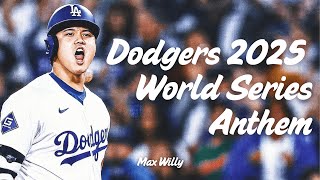 Dodgers 2025 World Series Anthem