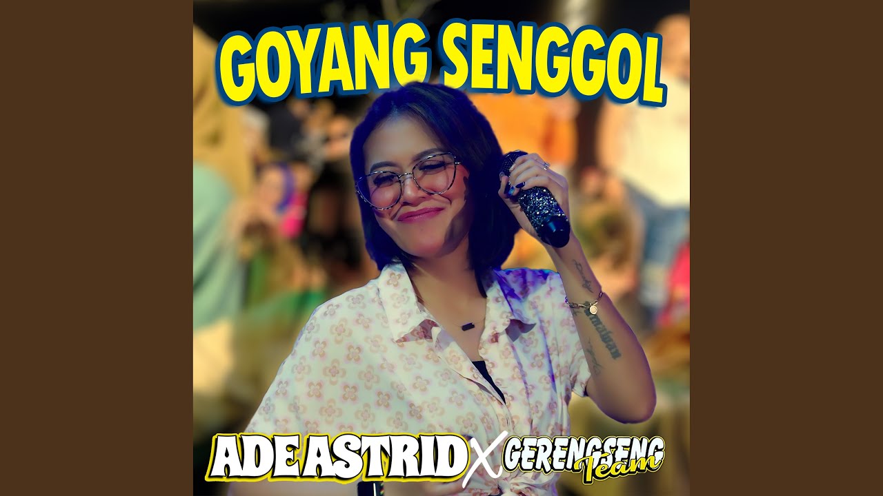 Goyang Senggol Youtube Music