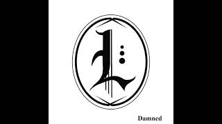 The Lucid - Damned