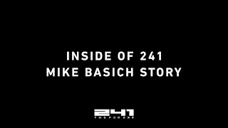 241 Presents | Inside of 241 Mike Basich Story -teaser-