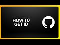 How To Get GitHub Id Tutorial